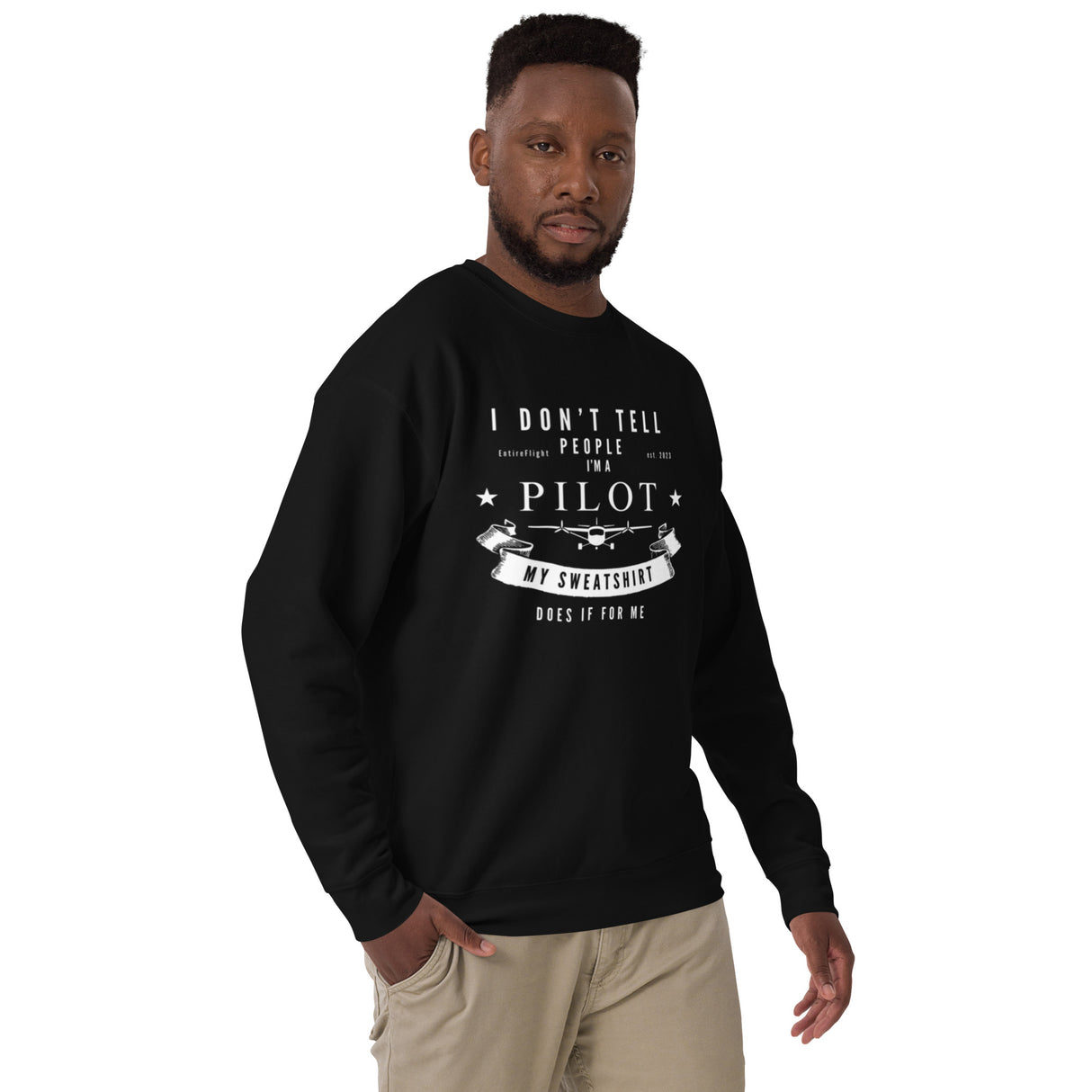 EntireFlight Crew Sweatshirt "Say You're a Pilot Without Saying You're a Pilot" - Gifts for Pilots